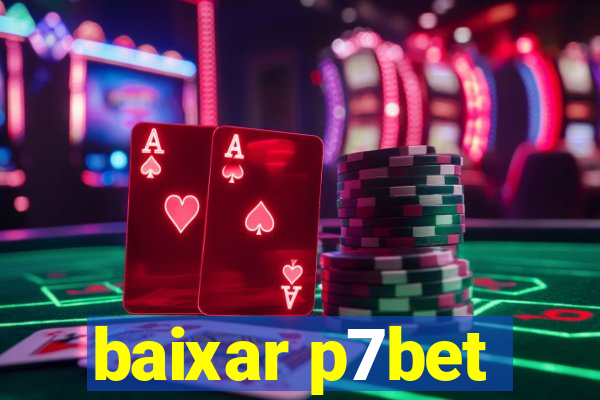 baixar p7bet